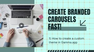 Create a custom brand & carousels in Gamma.app