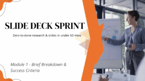 Slide Deck sprint - Zero-to-done research & slides in under 60 mins